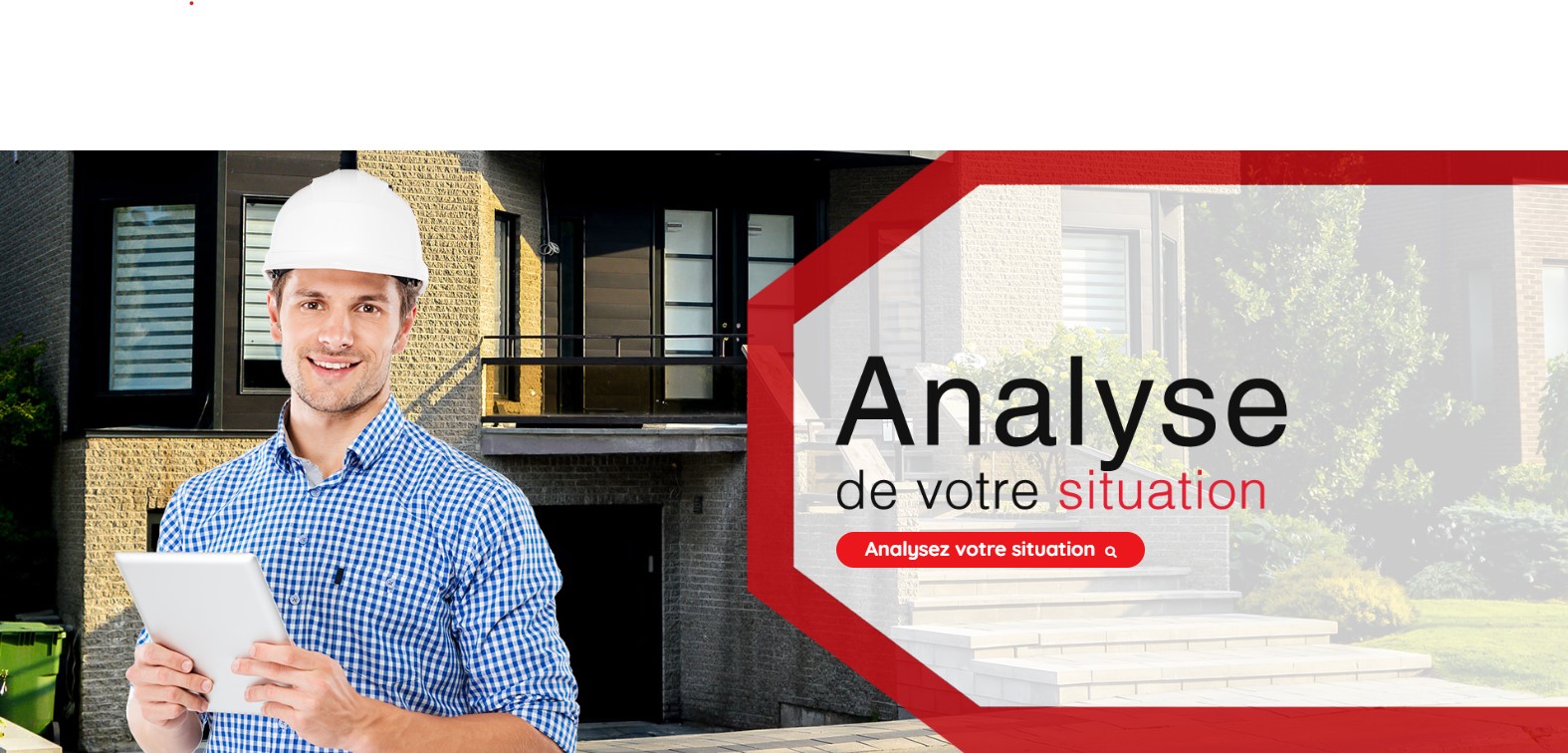 Analyse votre situation